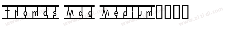 Thomas Mag Medium字体转换